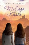 Melissa and Kasho - Camilla Chance - 9780463649114