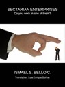 Sectarian Enterprises - Ismael Bello - 9780463655771