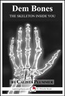 Dem Bones: The Skeleton Inside You - Calista Plummer - 9780463657171