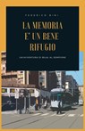 La memoria è un bene rifugio - Federico Bini - 9780463665824