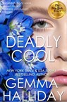 Deadly Cool - Gemma Halliday - 9780463704981