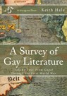 A Survey of Gay Literature, Volume Two: From Gogol Through the First World War - Keith Hale - 9780463713174