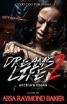 Dream's Life 2: Amilia's Chaos - Raymond Baker - 9780463718131