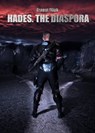 Hades. The Diaspora. - Ernest Filak - 9780463729045