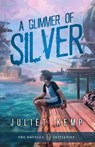 A Glimmer Of Silver - Juliet Kemp - 9780463744710