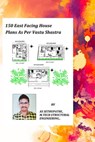 150 East Facing House Plans As Per Vastu Shastra - AS Sethu Pathi - 9780463745120