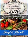 Zero Carb, Zero Fat Atkins Diet & Stillman Diet 2018 Extreme Super-Quick Keto Weight Loss Diet Zero Carb, Zero Fat Beef & Pork Recipes Cookbook - Scott Turner - 9780463805282