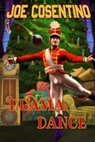 Drama Dance: A Nicky and Noah Mystery - Joe Cosentino - 9780463809051