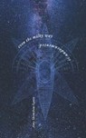 Even the Milky Way is Undocumented - Amy Shimshon-Santo - 9780463834022