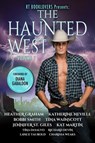 RT Booklovers Presents: The Haunted West Volume 1 - Diana Gabaldon ; Heather Graham ; Katherine Neville ; Bobbi Smith ; Tina Wainscott ; Jennifer St. Giles ; Kat Martin ; Tina DeSalvo ; Richard Devin ; Lance Taubold ; Charissa Weaks - 9780463846216