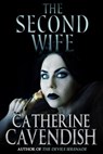The Second Wife - Catherine Cavendish - 9780463867259