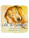 Life is Golden - Shea Miller - 9780463869482