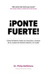 ¡Ponte Fuerte! - Dr. Philip Maffetone - 9780463888551