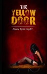 The Yellow Door - Nicole Lynn Snyder - 9780463892145