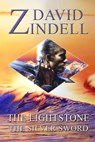 The Lightstone - Part Two: The Silver Sword (Book Two of the Ea Cycle) - David Zindell - 9780463902042