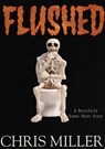Flushed - Chris Miller - 9780463904978