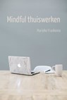 Mindful Thuiswerken - Marieke Frankema - 9780463906132