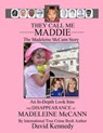 They Call Me Maddie the Madeleine Mccann Story - David Kennedy - 9780463961087