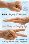 Rock, Paper, Scissors: Game Theory in Everyday Life - Len Fisher - 9780465009381