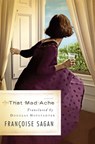 That Mad Ache - Douglas Hofstadter ; Francoise Sagan - 9780465010981