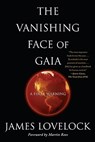 The Vanishing Face of Gaia: A Final Warning - James Lovelock - 9780465019076
