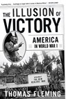 The Illusion Of Victory - Thomas Fleming - 9780465024698