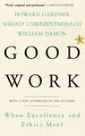 Good Work - William Damon ; Howard E. Gardner ; Mihaly Csikszentmihalyi - 9780465026081