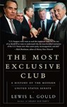 The Most Exclusive Club - GOULD,  Lewis L. - 9780465027798