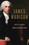 James Madison - Richard Brookhiser - 9780465027996