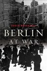 Berlin at War - Roger Moorhouse - 9780465028559
