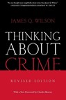 Thinking About Crime - James Wilson - 9780465048830