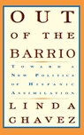 Out Of The Barrio - Linda Chavez - 9780465054312