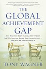 The Global Achievement Gap - Tony Wagner - 9780465055968