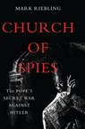 Church of Spies - Mark Riebling - 9780465061556