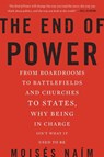 The End of Power - Moises Naim - 9780465065691