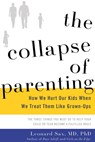 The Collapse of Parenting - Leonard Sax - 9780465073849