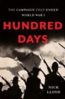 Hundred Days: The Campaign That Ended World War I - Nick Lloyd - 9780465074921