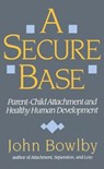 A Secure Base - John Bowlby - 9780465075973