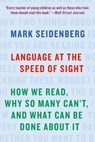 Language at the Speed of Sight - Mark Seidenberg - 9780465080656