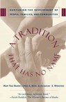 A Tradition That Has No Name - Jacqueline S. Weinstock ; Lynne A. Bond ; Mary Field Belenky - 9780465086818
