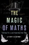 The Magic of Maths (INTL PB ED) - Arthur Benjamin - 9780465098743