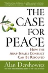 Case for Peace - Alan M. Dershowitz - 9780470045855