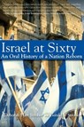 Israel at Sixty: An Oral History of a Nation Reborn - Deborah Hart Strober - 9780470053140