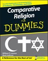 Comparative Religion For Dummies - William P. Lazarus ; Mark Sullivan - 9780470230657