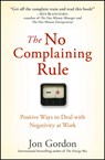 The No Complaining Rule - Jon Gordon - 9780470279496