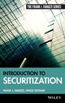 Introduction to Securitization - Frank J. (Yale University) Fabozzi ; Vinod Kothari - 9780470371909