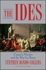 The Ides - Stephen Dando-Collins - 9780470425237