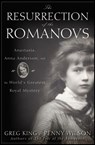 The Resurrection of the Romanovs - Greg King - 9780470444986