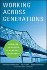 Working Across Generations - Frances Kunreuther ; Helen Kim ; Robby Rodriguez ; Kim Klein - 9780470449370