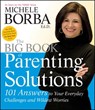 The Big Book of Parenting Solutions - Michele Borba - 9780470488102